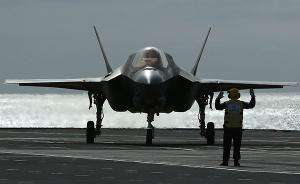 美国防部宣布所有F-35战机暂时停飞，检查发动机内一油管