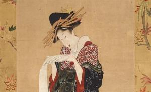 大英博物馆日本厅开放：浮世绘大家歌麿《艺妓读信》首次亮相