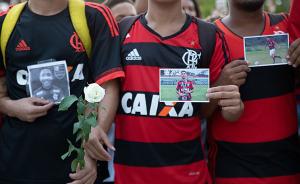 巴西少年的足球梦，掩埋在了弗拉门戈的大火之下