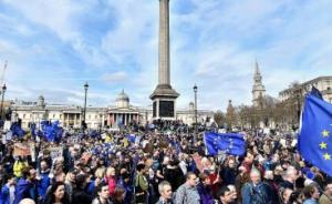 英国逾500万人请愿取消脱欧，伦敦举行大游行要求再次公投