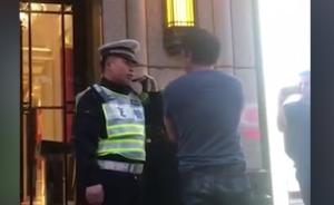 对话“怒斥违规男子”的上海交通辅警：法律面前人人平等