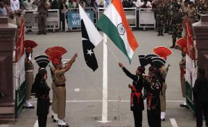 巴印边境降旗仪式短暂停止后重开：联合打击恐怖主义