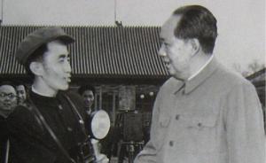 毛泽东专职摄影师吕厚民逝世，镜头下的伟人形象家喻户晓
