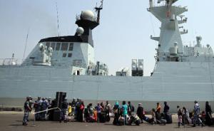 中国军舰首次实施撤离外国人行动，助英国等10国从也门撤离