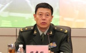 四川省军区司令员杨光跃少将改任解放军驻云南部队领导