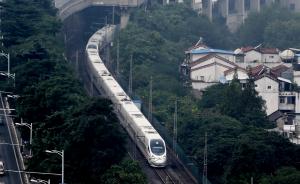 上海至成都沿江高铁建设提上日程，串联长江沿线22城市