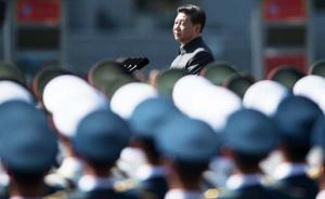 北京军区司令员政委发文披露：习主席亲自筹划决策胜利日阅兵