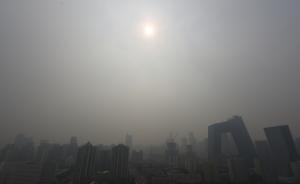 港媒：严重雾霾重回华北多地，罕见蓝天只持续两周