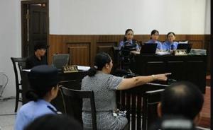 南京虐童案庭审｜养母：如果法院能认定孩子构成轻伤，就认罪