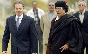 布莱尔被曝曾提醒卡扎菲避祸：如果有安全地方可去，就应该去