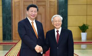 中共越共总书记会晤，习近平强调双方系战略意义命运共同体