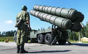 外媒：俄国防部长称将在叙利亚部署S-400防空导弹系统