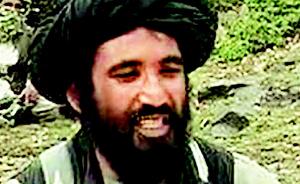 阿富汗第一副总统发言人：塔利班领导人曼苏尔因伤死亡
