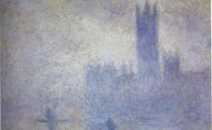 莫奈画的《伦敦国会大厦》到底是个什么鬼？