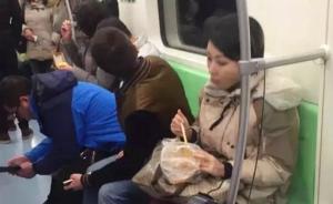 “凤爪女”又在车厢吃麻辣烫，上海地铁称无法可依、不能处罚