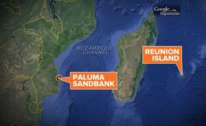 莫桑比克海峡现疑似波音客机残骸，正调查是否属于MH370