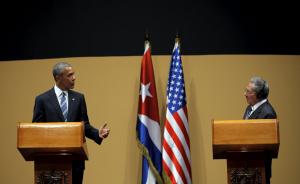 美古领导人会晤：奥巴马望古巴更开放，卡斯特罗要求解除封锁