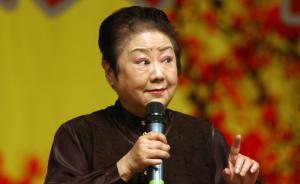 京剧名家、程砚秋义女李世济去世，享年83岁
