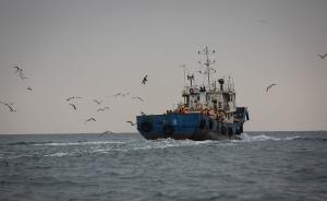 中国一渔船被南非查扣，驻南使馆：无迹象表明有非法捕捞活动