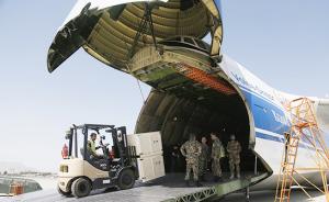 美媒：首批中国军事援助抵达阿富汗，将用于协助打击恐怖主义