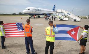 一架美国客机飞抵古巴，美古90天内全面启动商业通航