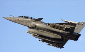 印度购买36架法国“阵风”战斗机，法媒称金额近80亿欧元