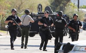 美国加州三名警察执行公务时遭枪击：两死一伤，嫌犯在逃