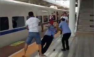 南宁铁路局：一旅客酒后不听劝阻站台殴打铁路职工，已道歉