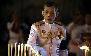 泰国新国王或12月1日继位，国会议员接指令：下周不准出国
