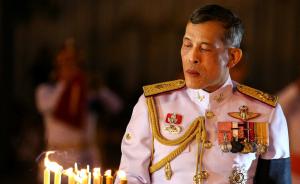 人物丨泰国新国王哇集拉隆功的前半生：不再是像神一样的存在