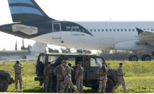 载有百余人利比亚客机遭劫持降落马耳他，劫机者声称有手榴弹
