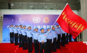 上海赴南苏丹维和警队被授一等功：直面枪炮、流弹、骚乱械斗