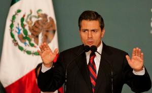 墨西哥总统宣布取消月底与特朗普会面，谴责美墨边境修墙计划