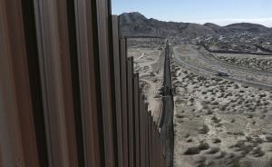 报告显示美墨边境造墙耗资将高达216亿美元，工期三年多