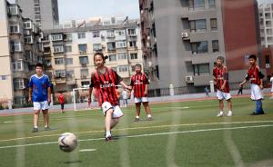 法媒谈中国足球：中国父母更重孩子学习，创造足球文化是难题