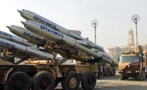 印度有望向越南出口国产导弹：互相借力欲构建对华新三角关系
