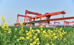 郑州至合肥高铁开始阜阳段桥面铺设，两年后通车全程两小时