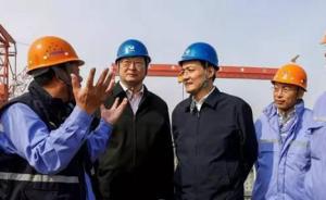 国资委主任肖亚庆到大船集团检查指导工作，察看重点工程进展