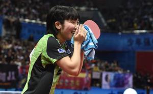 17岁日本姑娘目标奥运2金，孔令辉感叹：她技术比我们先进