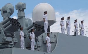 中国海军远航访问编队抵达缅甸仰光进行友好访问，为期4天