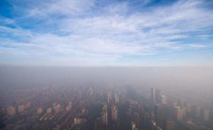 臭氧污染真相：74城浓度近年持续升，不影响能见度易被忽视