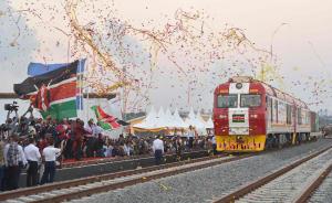 直击｜非洲肯尼亚蒙内铁路竣工通车：总投资38亿，中国承建