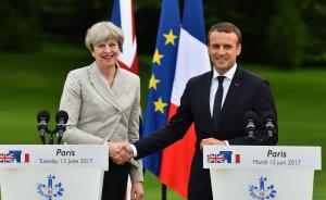 特雷莎·梅与马克龙会晤：表态将加强英法两国反恐合作