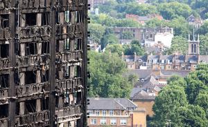 英国全国彻查楼房外墙材料，英格兰600栋楼有隐患