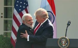 莫迪与特朗普首次会面显热络，美或向印度销售先进无人机
