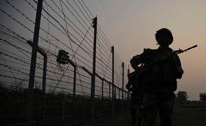 印军再向巴基斯坦境内开火：致2死13伤，伤亡人数或增加