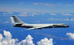 8架轰6再绕飞台湾岛，中国空军发消息连用三个“常态化”