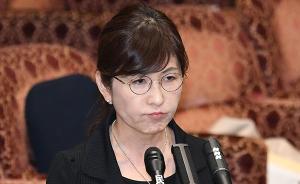 日媒称日本防卫相稻田朋美有意辞职，曾被认为是安倍代言人
