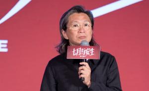 专访｜陈可辛：《七月与安生》是女版的《中国合伙人》