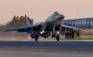 美媒：俄罗斯向叙利亚部署最新型米格-29SMT战斗机